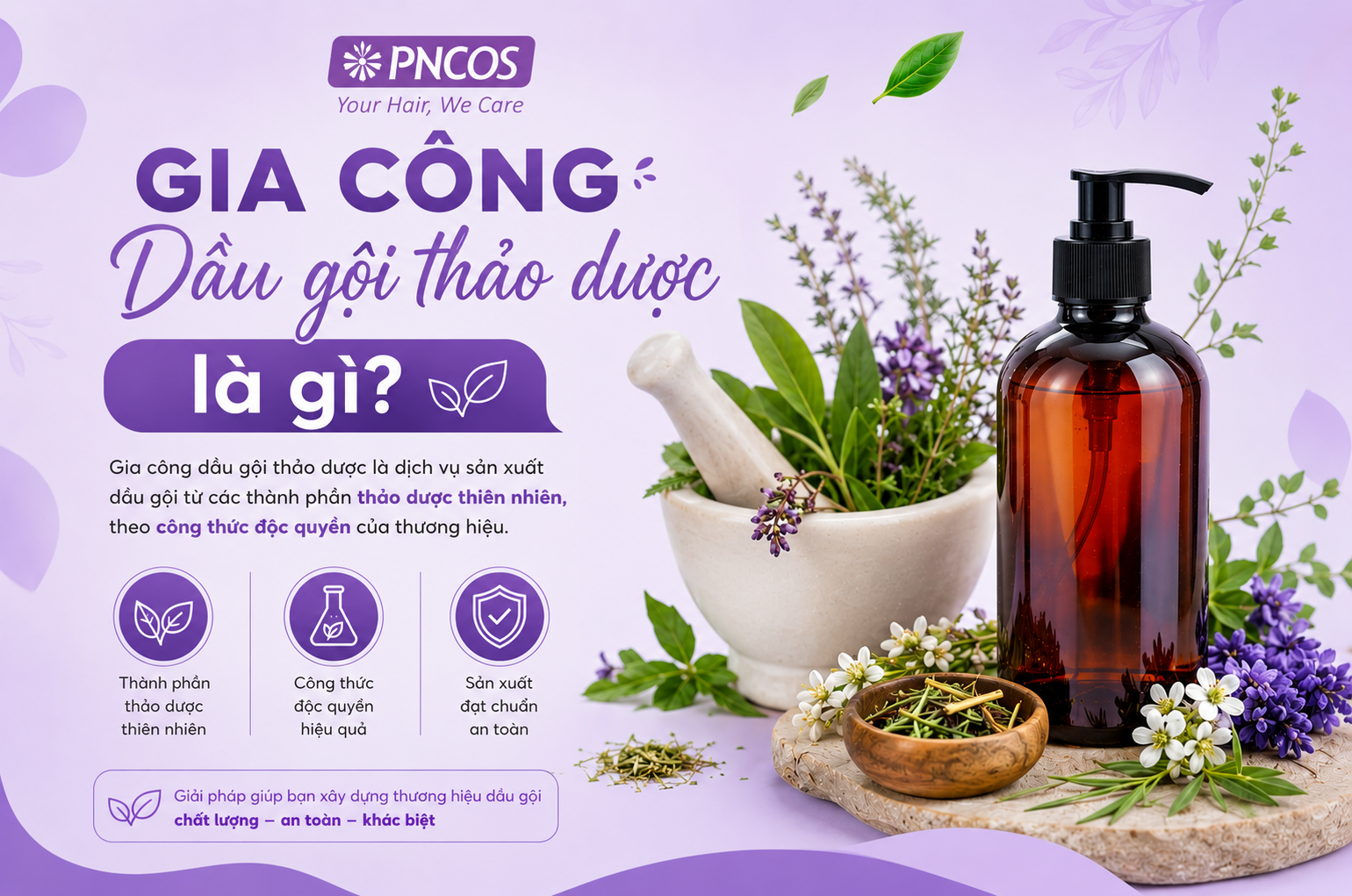 Gia công dầu gội thảo dược là gì?